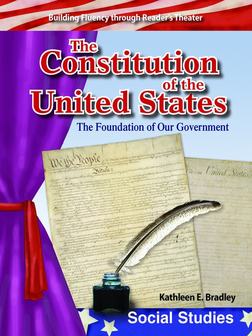 Title details for The Constitution of the United States by Kathleen E. Bradley - Available